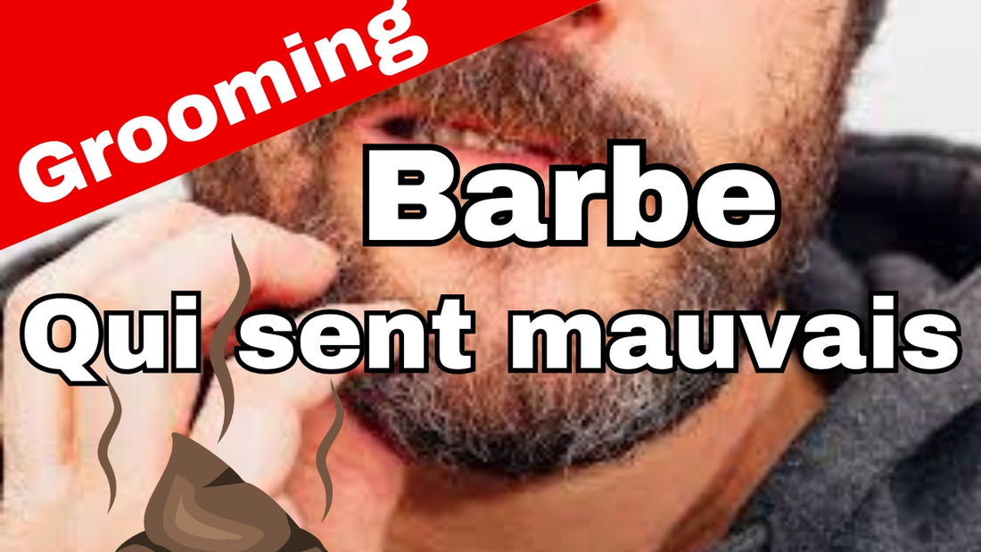 Pourquoi ta barbe à une mauvaise odeur ?